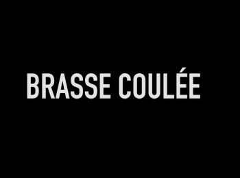 Brasse-coulée