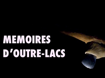 Les--Lacustres-,-Mémoires-d-outre-lacs