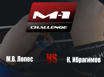 Main-card-M-1-Challenge-69-М-В-Лопес-vs-К-Ибрагимов