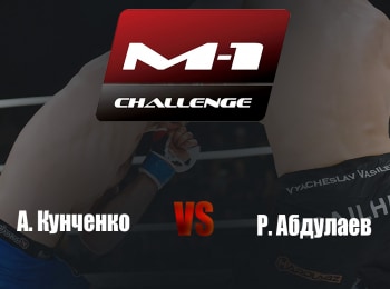 Main-card-M-1-Challenge-72-А-Кунченко-vs-Р-Абдулаев