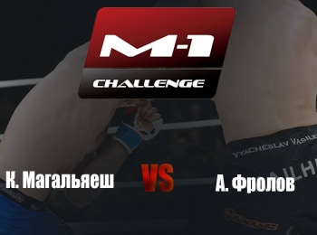 Main-card-M-1-Challenge-84-КМагальяэш-vs-АФролов