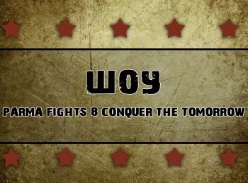 программа Бокс ТВ: Шоу Parma Fights 8 Conquer the tomorrow MMA, профессионалы Сыктывкар Россия