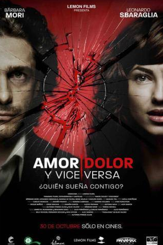 Леонардо Сбараглиа и фильм Любовь боль и наоборот (2008)