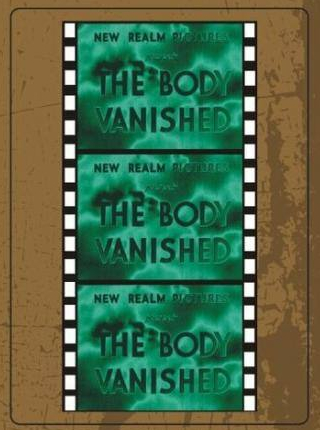 кадр из фильма The Body Vanished