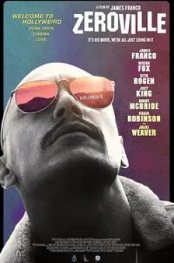 Дэйв Франко и фильм Зеровилль (2019)